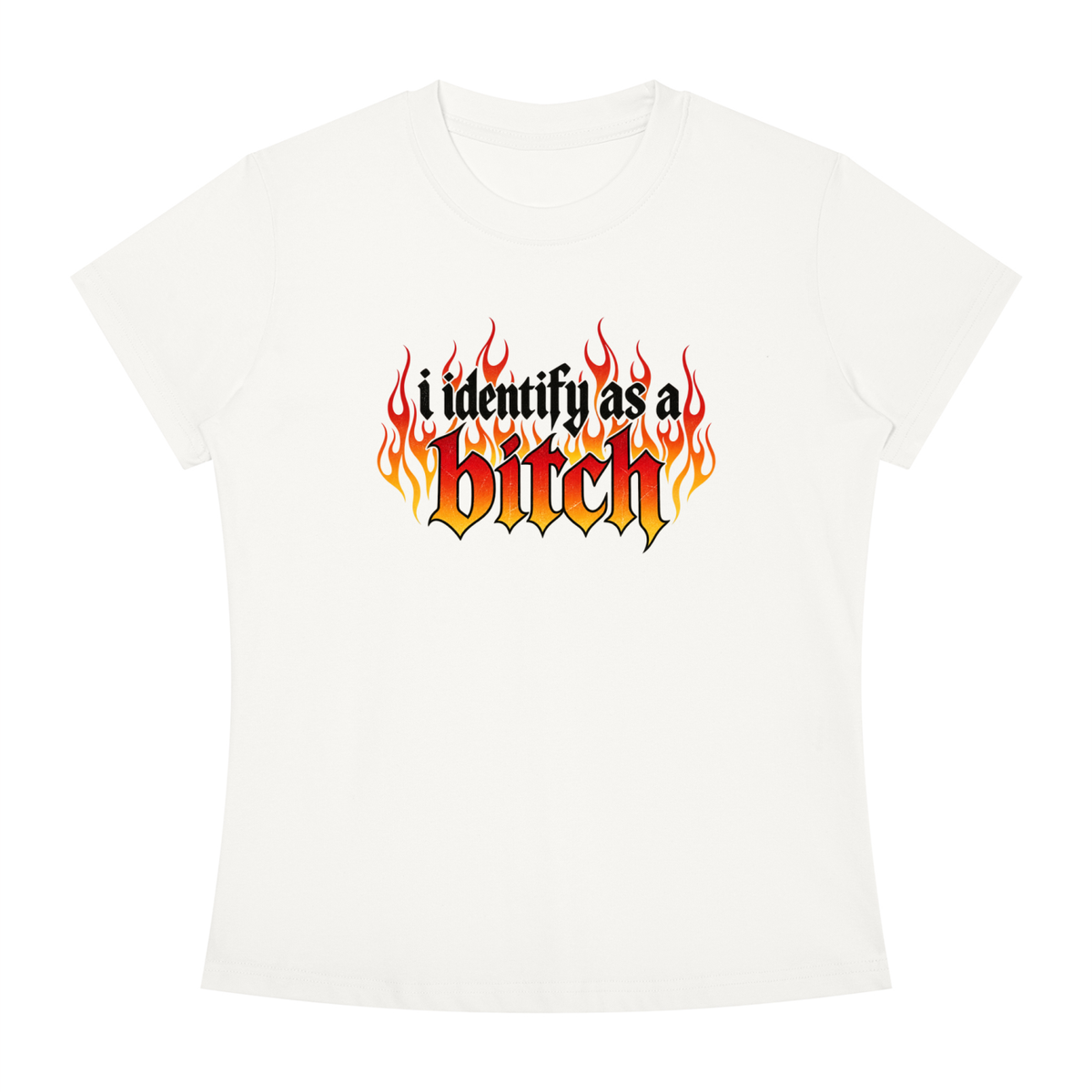 I Identify as a Bitch Tee